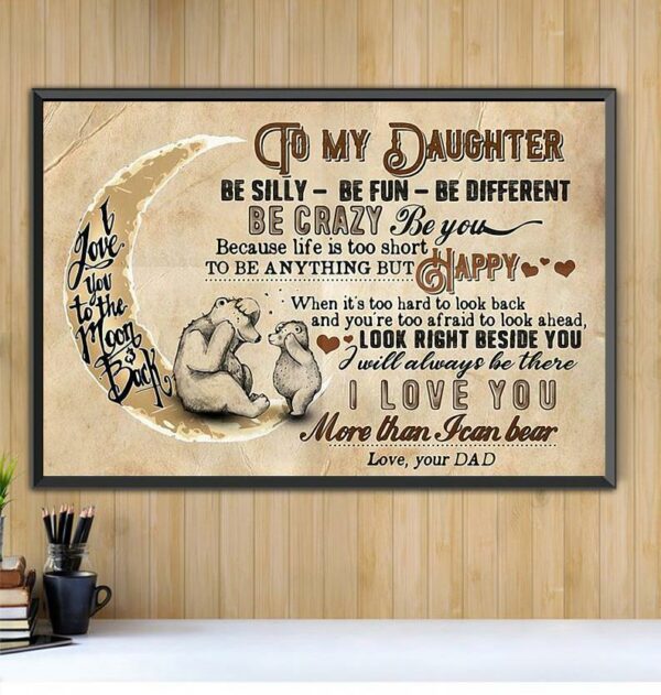 Bear mom canvas to my daughter be silly be fun be different