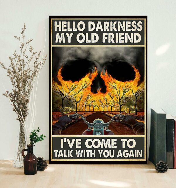 Biker hello darkness my old friend poster