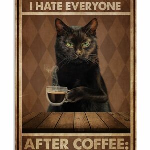 Black Cat Before Coffee I Hate Everyone After Coffee I Feel Good About Hating Everyone Vintage Poster, Canvas