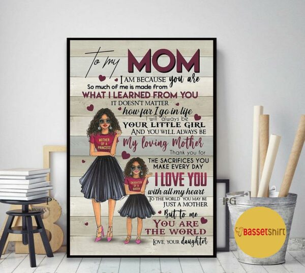 Black daughter to my mom mother’s day gift poster canvas