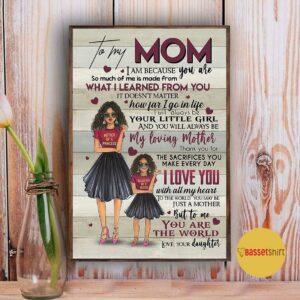 Black daughter to my mom mothers day gift poster canvas 5