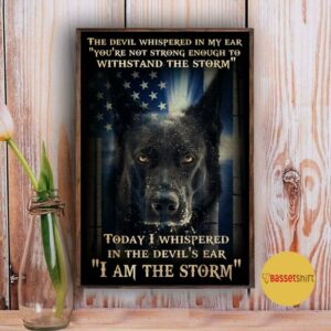 Black dog the devil whispered in my ear I am the storm poster 3