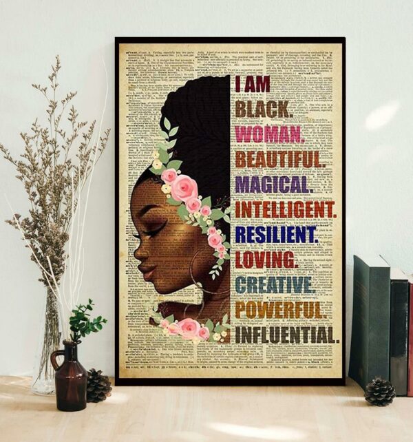 Black girl I am black woman beautiful magic intelligent poster