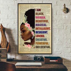 Black girl I am black woman beautiful magic intelligent poster 3