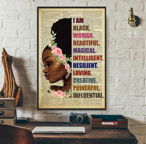 Black girl I am black woman beautiful magic intelligent poster