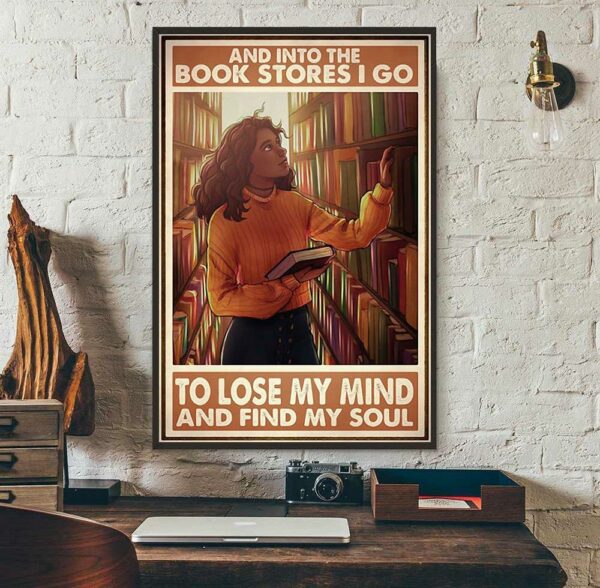 Black girl and into the bookstore I go to lose my mind poster