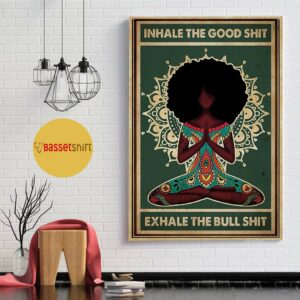 Black girl yoga inhale exhale poster