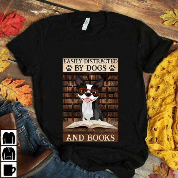 Boston Terrier easily to distracted by dogs and books poster