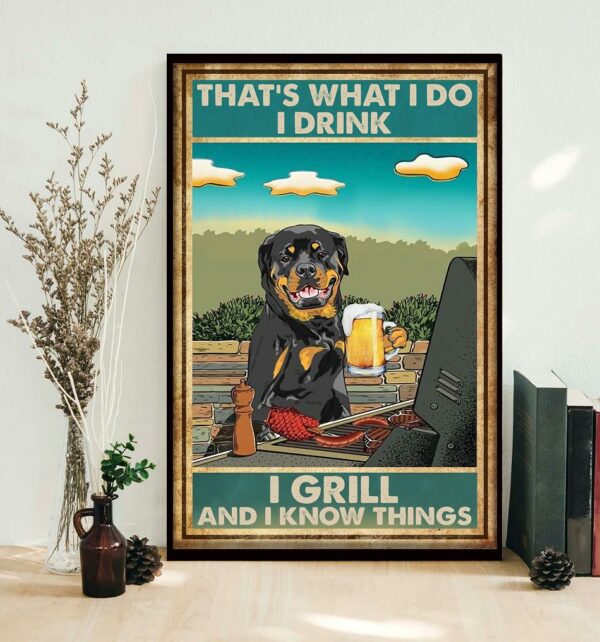 Boxer Dog that’s what I do I drink I grill and I know things poster