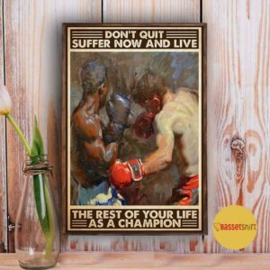 Boxing the rest of your life as a champion poster 4