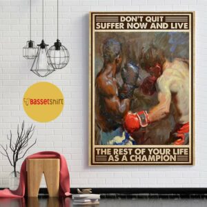 Boxing the rest of your life as a champion poster 5