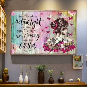 Breast cancer the one who is the true light poster canvas 3