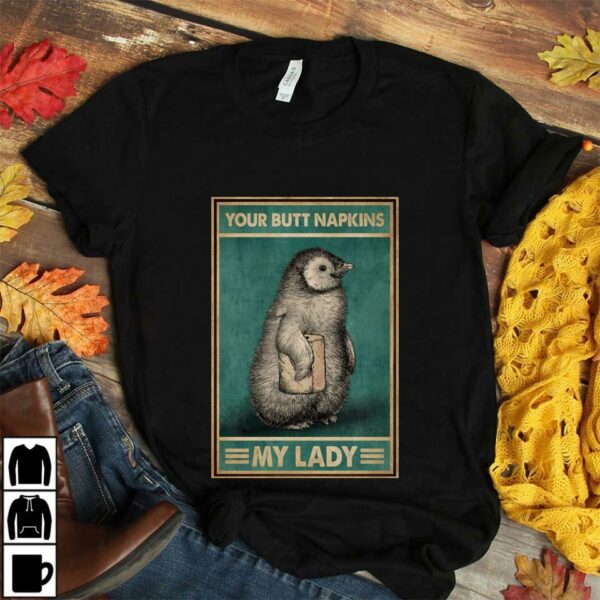 Butt napkins my Lady Penguin vertical poster