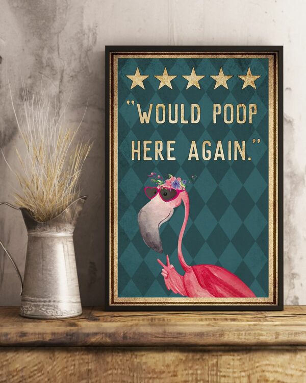 Flamingo Would Poop Here Again Vintage Poster, Canvas