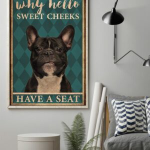 Frenchie Bulldog Why Hello Sweet Cheeks Vintage Poster, Canvas