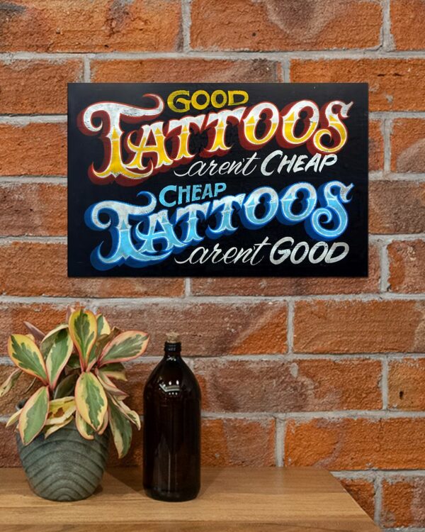 Good Tattoos Arent Cheap And Cheap Tattoos Arent Good Poster Vintage Poster, Canvas