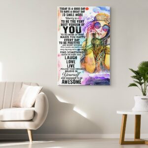 Hippie Girl Today Is A Good Day To Have A Great Day To Smile More Worry Less Poster Canvas 1