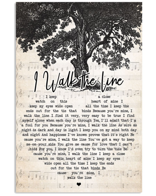 Johnny Cash I Walk The Line I Keep Closer Watch On This Heart Of Mine Poster Canvas