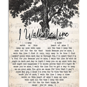 Johnny Cash I Walk The Line I Keep Closer Watch On This Heart Of Mine Poster Canvas 2