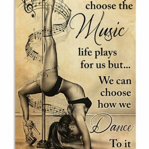 Pole Dance We Cant Always Choose The Music Vintage Poster Canvas 1