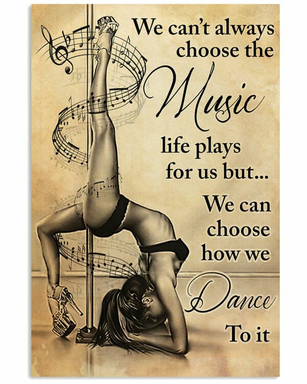 Pole Dance We Cant Always Choose The Music Vintage Poster, Canvas