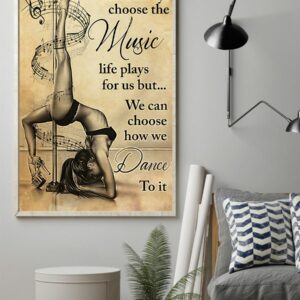 Pole Dance We Cant Always Choose The Music Vintage Poster Canvas 2