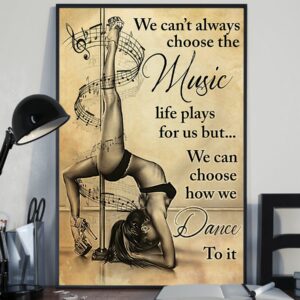 Pole Dance We Cant Always Choose The Music Vintage Poster Canvas 3