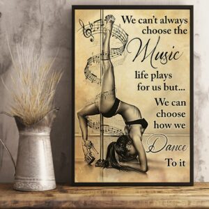 Pole Dance We Cant Always Choose The Music Vintage Poster Canvas 4