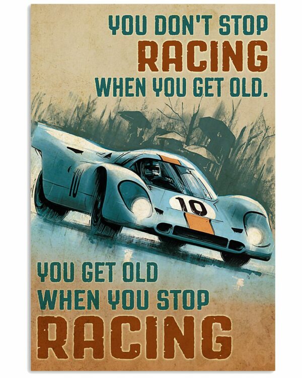 Racing Formula 1 You Dont Stop Riding When You Get Old You Get Old When You Stop Vintage Poster, Canvas