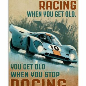 Racing Formula 1 You Dont Stop Riding When You Get Old You Get Old When You Stop Vintage Poster, Canvas