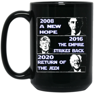 2008 A New Hope – 2016 The Empire Strikes Back – 2020 Return Of The Jedi Mug Shirt Sweatshirt Long Sleeve Hoodie Tank Mug