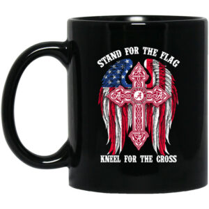 Alabama Crimson Tide Stand For The Flag Kneel For The Cross Mug Shirt Sweatshirt Long Sleeve Hoodie Tank Mug