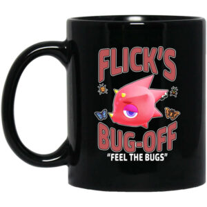 Animal Crossing Flick’s Bug-Off Feel The Bugs Mug Shirt Sweatshirt Long Sleeve Hoodie Tank Mug