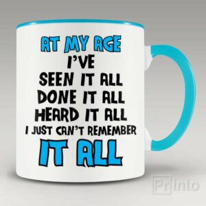 At my age mug