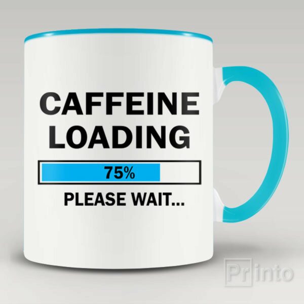 Caffeine loading. Please wait mug