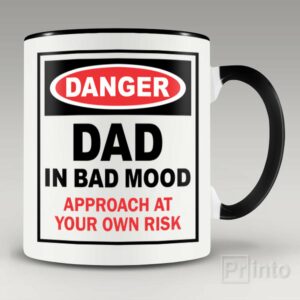 Danger. Dad in bad mood mug