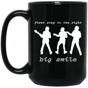 First Step To The Right Big Smile Vulfpeck Mug Shirt Sweatshirt Long Sleeve Hoodie Tank Mug