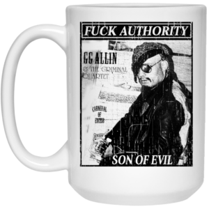 Fuck Authority Son Of Evil Mug Shirt Sweatshirt Long Sleeve Hoodie Tank Mug 2