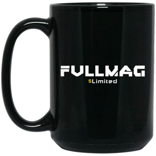 Fullmag Limited Mug Shirt Sweatshirt Long Sleeve Hoodie Tank Mug