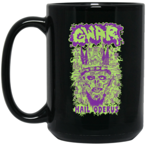 Gwar Hail Oderus Mug Shirt Sweatshirt Long Sleeve Hoodie Tank Mug