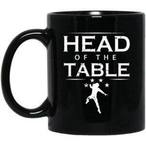 Head Of The Table Roman Reigns Mug Shirt Sweatshirt Long Sleeve Hoodie Tank Mug 1