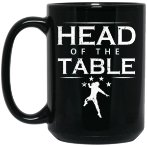 Head Of The Table Roman Reigns Mug Shirt Sweatshirt Long Sleeve Hoodie Tank Mug 2