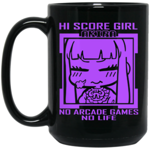 Hi Score Girl Oono Akira No Arcade Games No Life Mug Shirt Sweatshirt Long Sleeve Hoodie Tank Mug