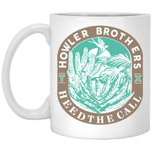 Howler Brothers Heed The Call Mug Shirt Sweatshirt Long Sleeve Hoodie Tank Mug 1