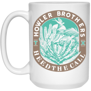 Howler Brothers Heed The Call Mug Shirt Sweatshirt Long Sleeve Hoodie Tank Mug