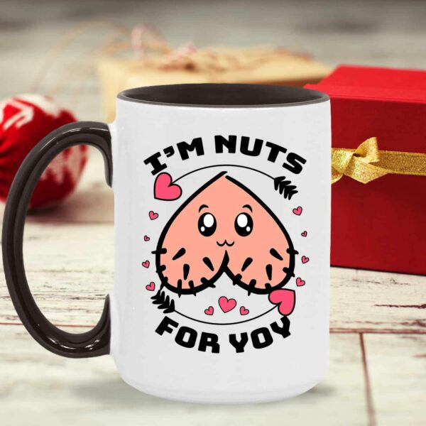 I’m Nuts For You Funny Valentine Accent Coffee Mug Naughty Valentines Day Mug Gifts Shirt Sweatshirt Long Sleeve Hoodie Tank Mug