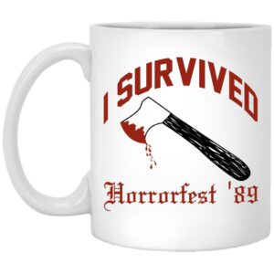 I Survived Horrorfest ’89 Mug Shirt Sweatshirt Long Sleeve Hoodie Tank Mug