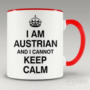 I am Austrian and I cannot keep calm mug