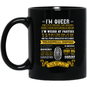 Im Queer And I Play Dungeons And Dragons Have Noticeable Adhd Mug Shirt Sweatshirt Long Sleeve Hoodie Tank Mug 1