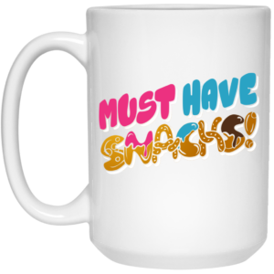 JSTU Must Have Snacks 20 Mug Shirt Sweatshirt Long Sleeve Hoodie Tank Mug 2